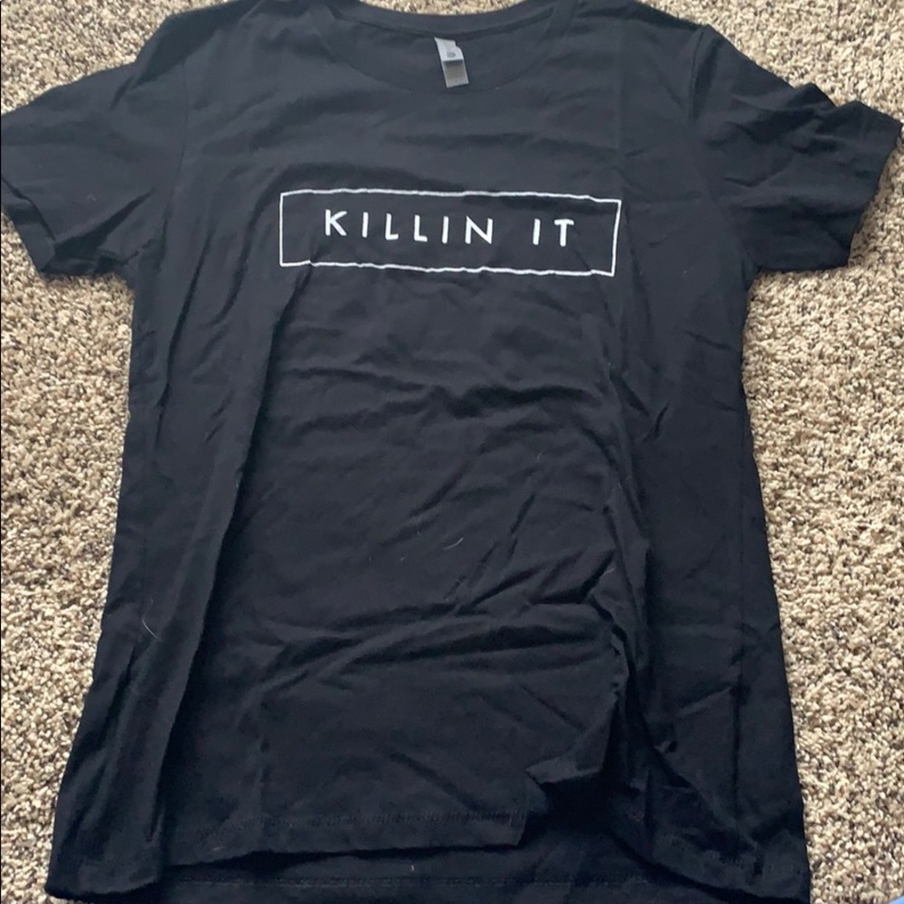 Killin it T-Shirt
